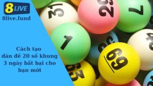 dàn đề 20 số khung 3 ngày