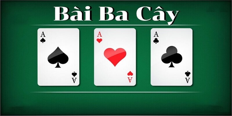 Ba Cây là một trò chơi bài lá phổ biến trong văn hóa giải trí Việt Nam